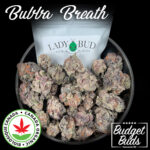 Bubba Breath | Indica | 100% Organic | 1oz